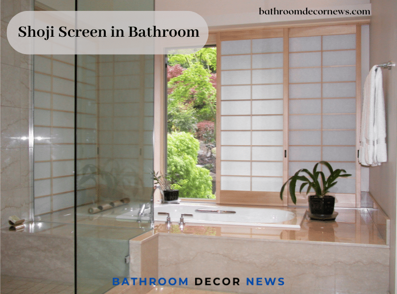 Shoji Screen in Bathroom