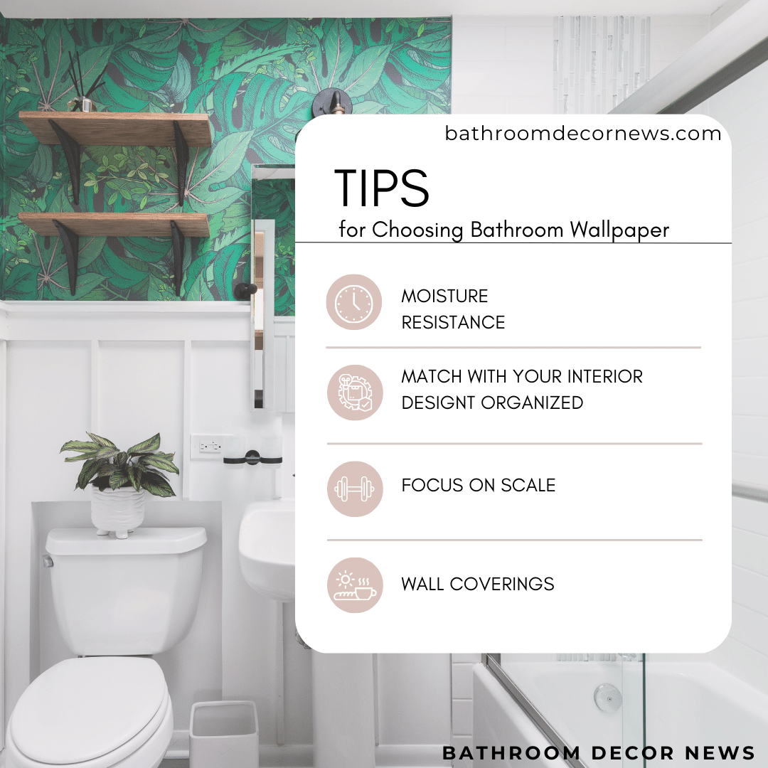 Expert Tips for Choosing Bathroom Wallpaper 