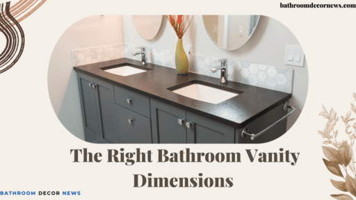 The Right Bathroom Vanity Dimensions